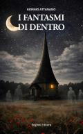 I fantasmi di dentro