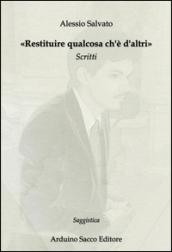 Restituire qualcosa ch'è d'altri