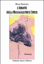 L'amante della massaggiatrice cinese