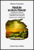 Perché Dio ha creato i pidocchi? Considerazioni semiserie di un agnostico ma non troppo e abbondanti varie divagazioni