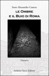 Le ombre e il buio di Roma