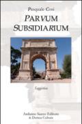 Parvum subsidarium