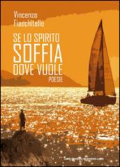 Se lo spirito soffia dove vuole