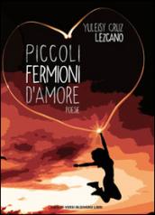 Piccoli fermioni d'amore