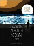 Lasciateci ai nostri sogni