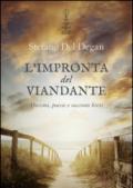 L'impronta del viandante. Aforismi, poesie e racconti brevi