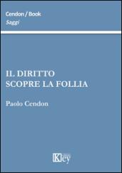 Il diritto scopre la follia