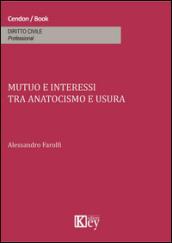 Mutuo e interessi tra anaticismo e usura