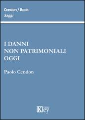 I danni non patrimoniali oggi