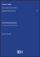 Stupefacenti. La nuova disciplina penale