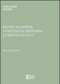 Regime dei minimi e partita iva ordinaria. Le novità del 2015