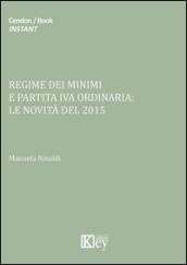 Regime dei minimi e partita iva ordinaria. Le novità del 2015