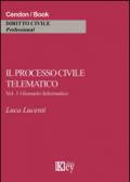 Il processo civile telematico. Glossario informatico: 1