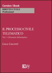 Il processo civile telematico. Glossario informatico: 1