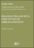 Dialogo tra società emittente ed obbligazionisti