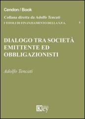 Dialogo tra società emittente ed obbligazionisti