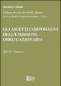 Gli aspetti corporativi dell'emissione obbligazionaria