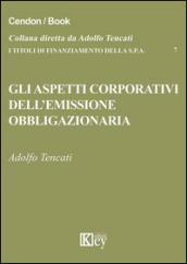 Gli aspetti corporativi dell'emissione obbligazionaria