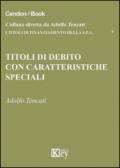 Titoli di debito con caratteristiche speciali