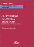 Gli interessi in materia tributaria. Profili giurisprudenziali