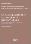 La famiglia di fatto e i contratti di convivenza. La riforma della filiazione. Conseguenze sulla famiglia di fatto