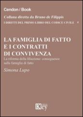 La famiglia di fatto e i contratti di convivenza. La riforma della filiazione. Conseguenze sulla famiglia di fatto