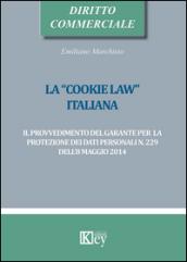 La «cookie law» italiana. Il provvedimento del garante per la protezione dei dati personali n. 229 dell'8 maggio 2014