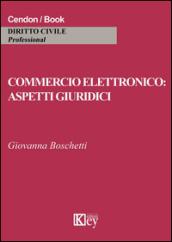 Commercio elettronico. Aspetti giuridici