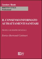 Il consenso informato ai trattamenti sanitari