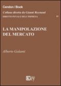 La manipolazione del mercato