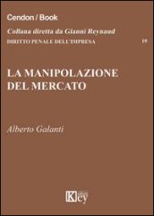 La manipolazione del mercato