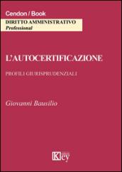 L'autocertificazione. Profili giurisprudenziali