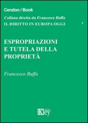 Espropriazione e tutela della proprietà