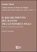 Il risarcimento del danno tra genitori e figli. Profili giurisprudenziali