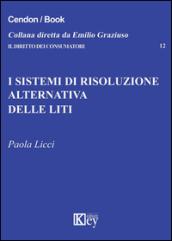 I sistemi di risoluzione alternativa delle liti