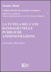 La tutela del cane randagio nelle pubbliche amministrazioni