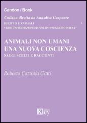 Animali non umani. Una nuova coscienza
