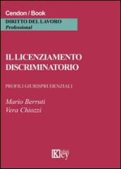 Il licenziamento discriminatorio. Profili giurisprudenziali