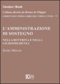 L'amministrazione di sostegno nella dottrina e nella giurisprudenza