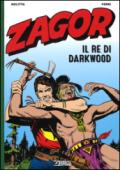 Il re di Darkwood. Zagor