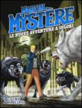 Martin Mystere. Le nuove avventure a colori: 2