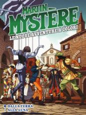 Martin Mystere. Le nuove avventure a colori: 7