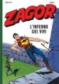 Zagor. L'inferno dei vivi