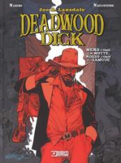 Deadwood Dick. Nero come la notte, rosso come il sangue