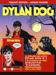 Dylan Dog. L'alba dei morti viventi. Ediz. variant auguri sonori. Con gadget. Vol. 1