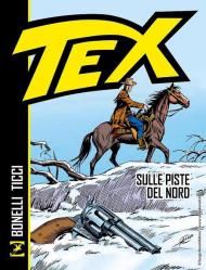 Tex. Sulle piste del Nord