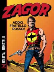 Zagor. Addio, fratello rosso!