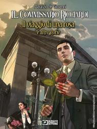 Viaggio di una rosa e altre storie. Il commissario Ricciardi (Il)