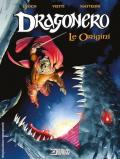 Le origini. Dragonero. Nuova ediz.