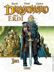 Ian. Dragonero. Gli eroi